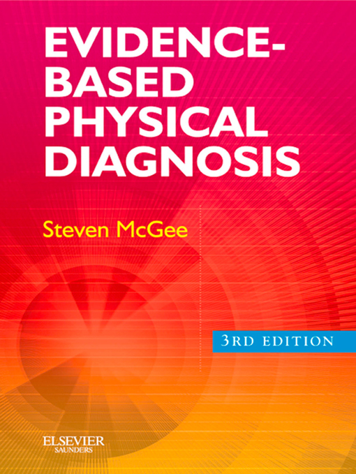 Title details for Evidence-Based Physical Diagnosis E-Book by Steven McGee - Available